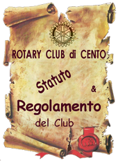 Statuto e Regolamento del Club - ROTARY CLUB di CENTO