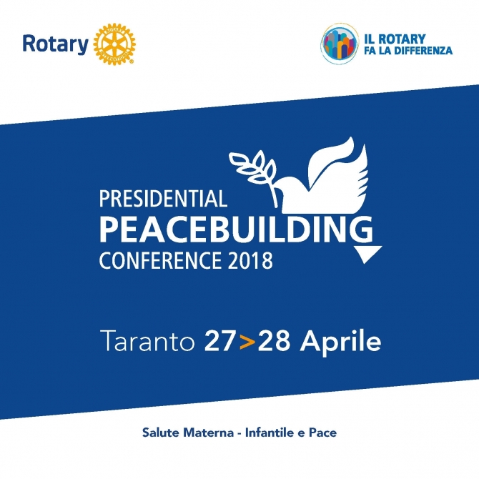27-28 Aprile 2018: Conferenza Presidenziale Salute Materna e Infantile/Pace - ROTARY CLUB di CENTO